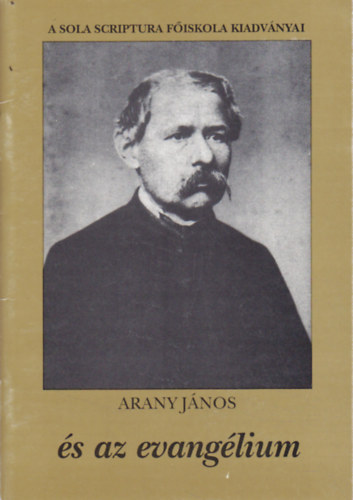 Podmaniczkyp�ln�vargha Ilona - Arany J�nos �s az evang�lium