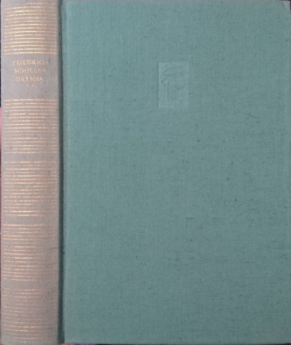 Friedrich Schiller - Dr�m�k (Schiller) II. k�tet