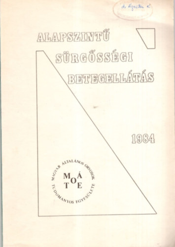Dr. Morva Lszl - Alapszint srgssgi betegellts 1984
