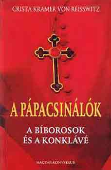 Crista Kramer von Reisswitz - A p�pacsin�l�k