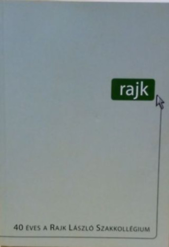 40 �ves a Rajk L�szl� Szakkoll�gium