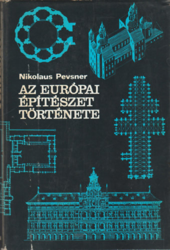 Nikolaus Pevsner - Az eurpai ptszet trtnete