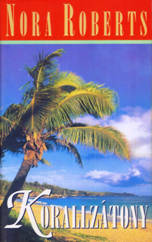 Nora Roberts - Korallztony