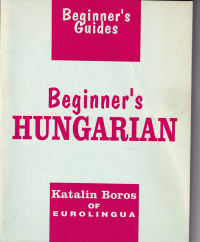 Boros Katalin - Beginner's Hungarian