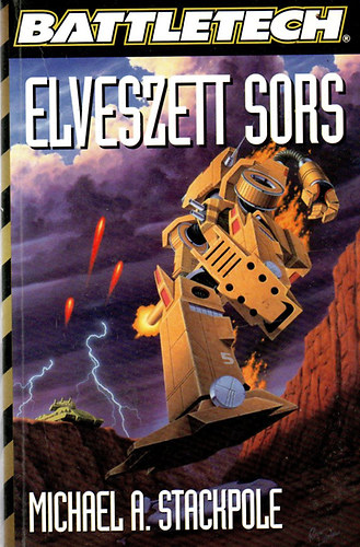 Michael Stackpole - Battletech: Elveszett sors