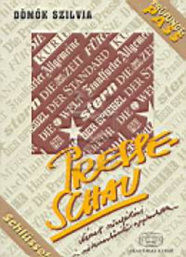 Dömők Szilvia - Presseschau - német szövegértési és szókincsbővitő gyakorlatok