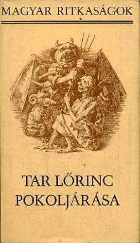 Tar L�rinc pokolj�r�sa - K�z�pkori magyar v�zi�k (Magyar Ritkas�gok)