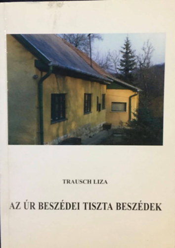 Trausch Liza - Az r beszdei tiszta beszdek