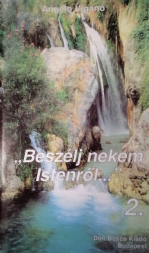 ""Beszlj nekem Istenrl..."" 2.