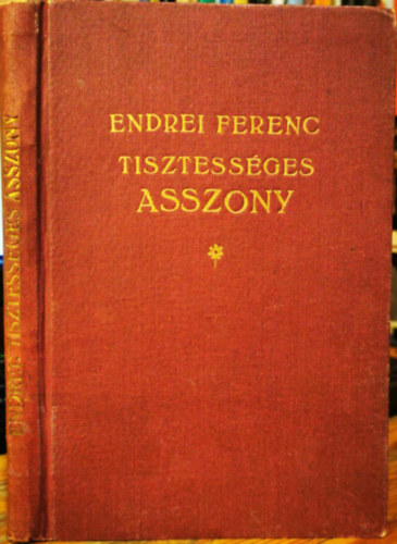 Endrei Ferenc - Tisztességes asszony (Elbeszélések)