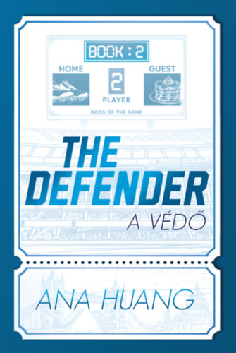 Ana Huang - The Defender - A v�d�