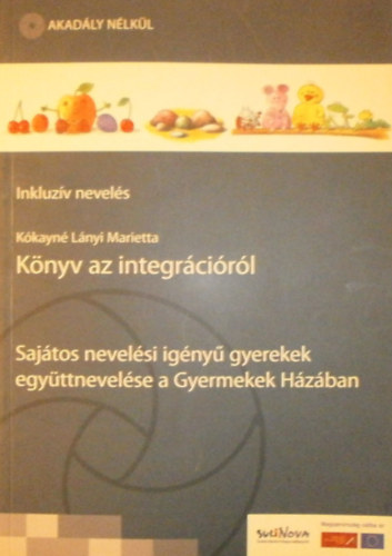 Kkayn Lnyi Marietta - Knyv az integrcirl