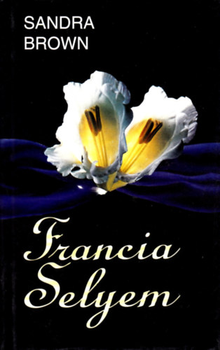 Sandra Brown - Francia Selyem
