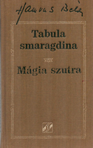 Hamvas Bla - Tabula smaragdina / Mgia szutra