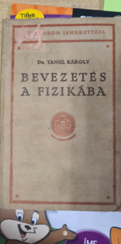 Tangl K�roly - Bevezet�s a fizik�ba