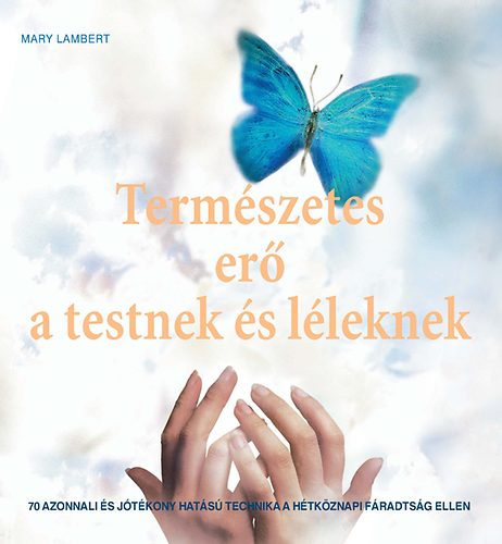 Mary Lambert - Természetes erő testnek és léleknek