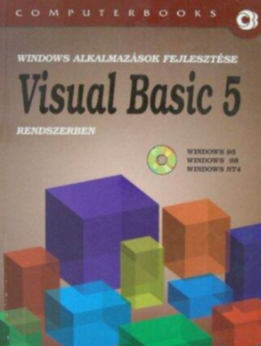 Dr. Kuzmina; Etal.; Benk Tiborn; Benk Tams Pter; Jekatyerina - Windows alkalmazsok fejlesztse Visual Basic 5 rendszerben