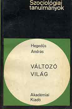 Heged�s Andr�s - V�ltoz� vil�g