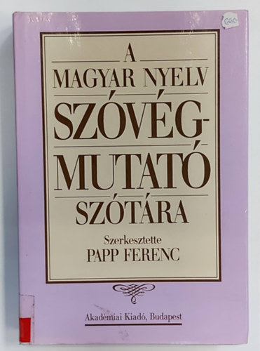 Papp Ferenc  (szerk.) - A magyar nyelv szvgmutat sztra