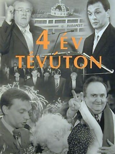 SZERKESZT Lzr A. Tibor - 4 v tvton CIKKEK, INTERJK, DOKUMENTUMOK