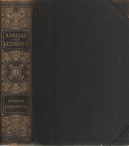 Pallas Irod. s nyomdai Rt. - A Pallas nagy lexikona IV. (Burgos-Damjanich)