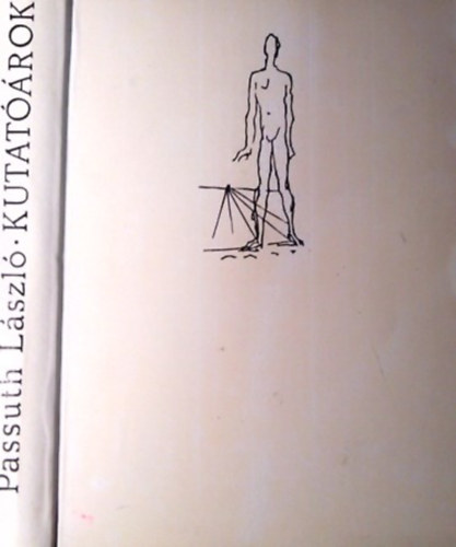 Passuth L�szl� - Kutat��rok