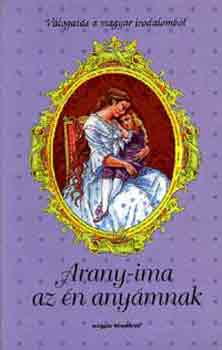 Ambrus va  (szerk.) - Arany-ima az n anymnak