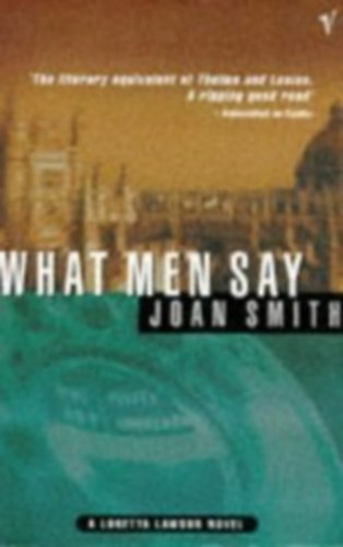 by Joan Smith  (author) - What men say