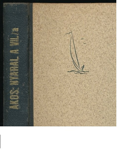 �kos Mikl�s - Nyaral a VII./a. (Ifj�s�gi reg�ny)