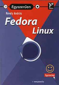 Revoly András - Egyszerűen Fedora Linux