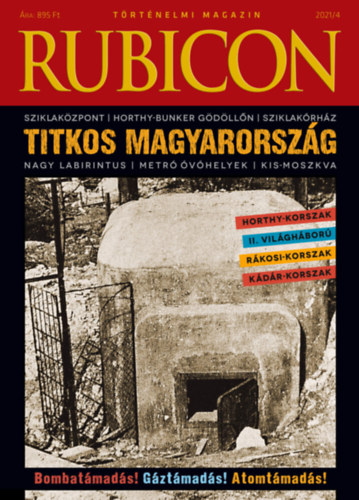 Rubicon - Titkos Magyarorsz�g - 2021/4.