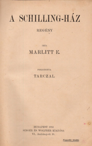 E. Marlitt - A Schilling-h�z