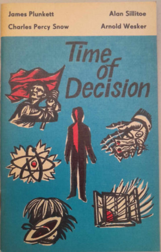 James Plunkett - Time of Decision - From English, Irish and Scotish Literature of Today (Dnts ideje - A mai angol, r s skt irodalombl)