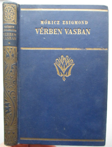 Mricz Zsigmond - Vrben, vasban