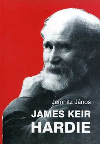 Jemnitz János - James Keir Hardie