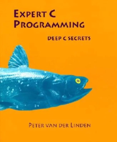 Peter van der Linden - Expert C Programming: Deep C Secrets