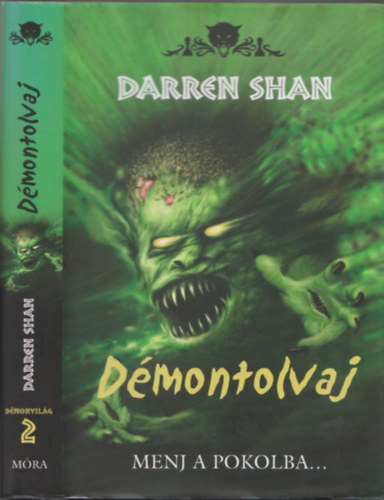 Darren Shan - Dmontolvaj - Menj a pokolba...