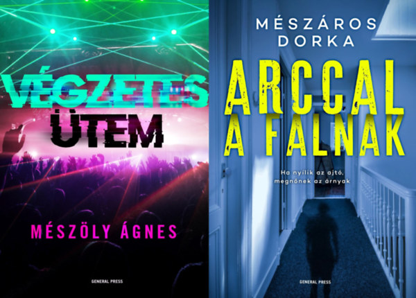 M�sz�ly �gnes M�sz�ros Dorka - 2 db krimi magyar szerz�kt�l: Arccal a falnak + V�gzetes �tem