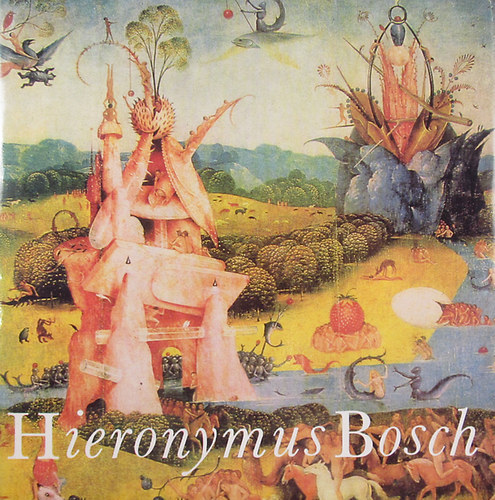 Hana Volavková - Hieronymus Bosch