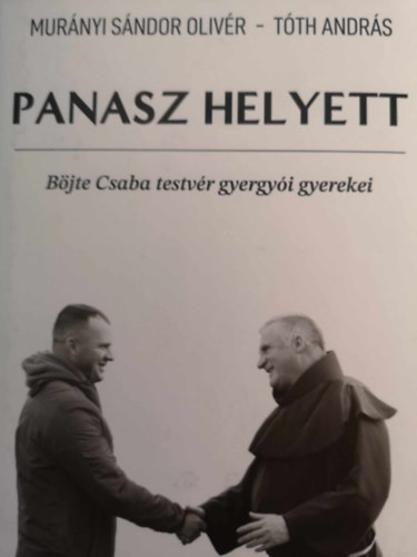 Murnyi Sndor Olivr - Panasz helyett