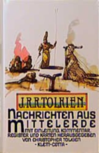 J. R. R. Tolkien - Nachrichten aus Mittelerde
