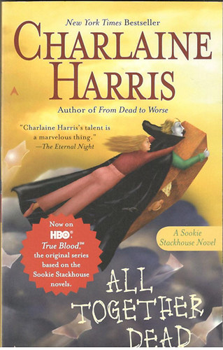 Charlaine Harris - All Together Dead