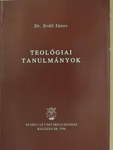 Erd� J�nos - Teol�giai tanulm�nyok
