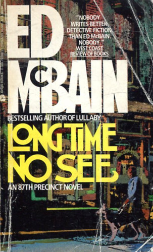 Ed McBain - Long time no see