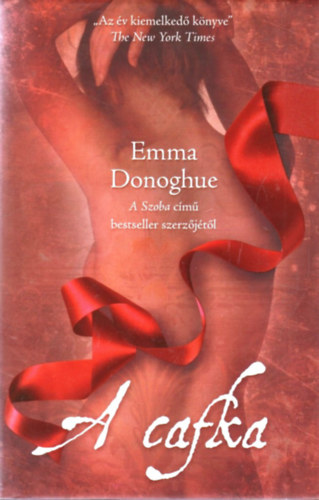 Emma Donoghue - A cafka