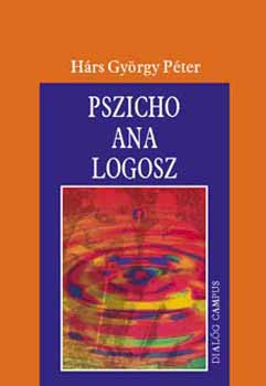 Hrs Gyrgy Pter - Pszicho ana logosz