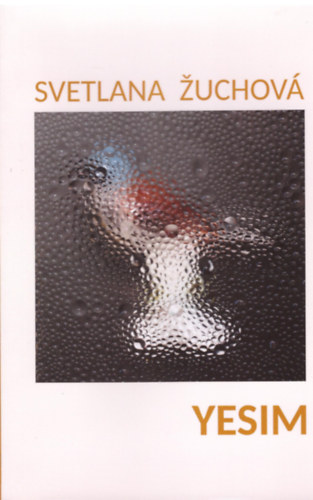 Svetlana Zuchov� - Yesim