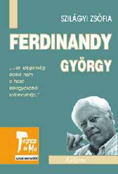 Szilgyi Zsfia - Ferdinandy Gyrgy