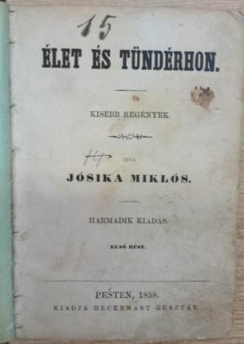 Jósika Miklós - Élet és tündérhon I-III.