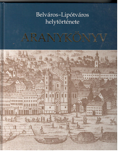 Aranykönyv (Belváros-Lipótváros helytörténete)
